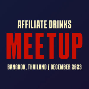 Affiliate Drinks Meetup, AW ASIA 2023