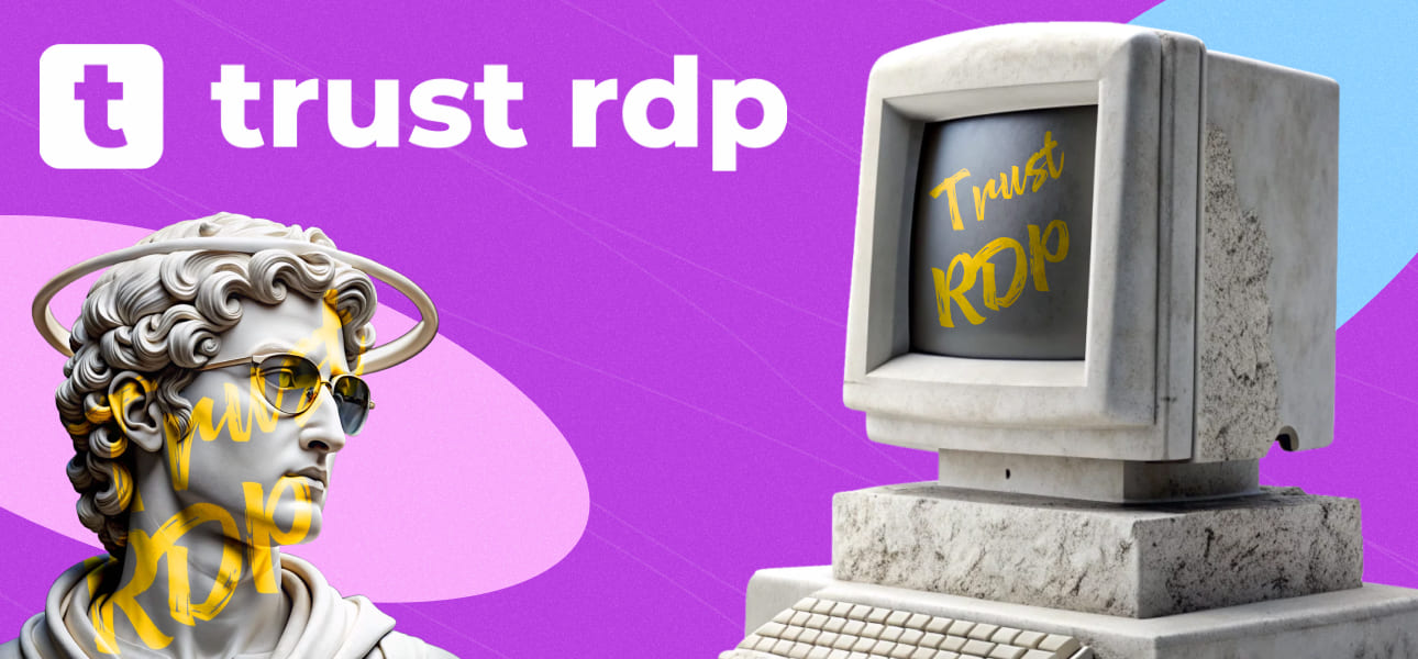 Trust RDP — аренда трастовых FB и Google аккаунтов и iOS-приложений