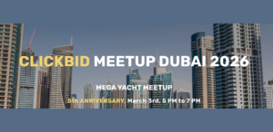 ClickBid Dubai 2026 — Mega Yacht Meetup