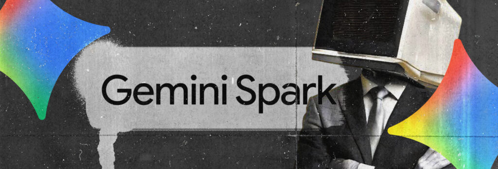 Google Gemini Spark: ИИ перестал отвечать и начал делать за вас — в фоне и без остановки