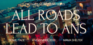 Affiliate Networking Series (ANS) Rome 2026